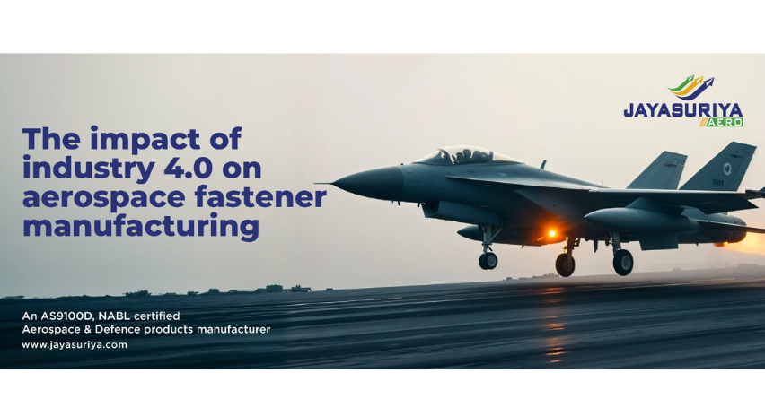 The impact of Industry 4.0 on aerospace fastener manufacturing