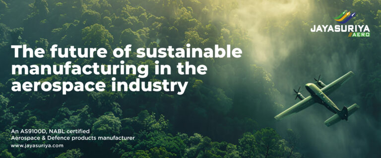 Sustainable Manufacturing in Aerospace: