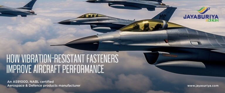How Vibration-Resistant Fasteners Improve Aircraft Performance
