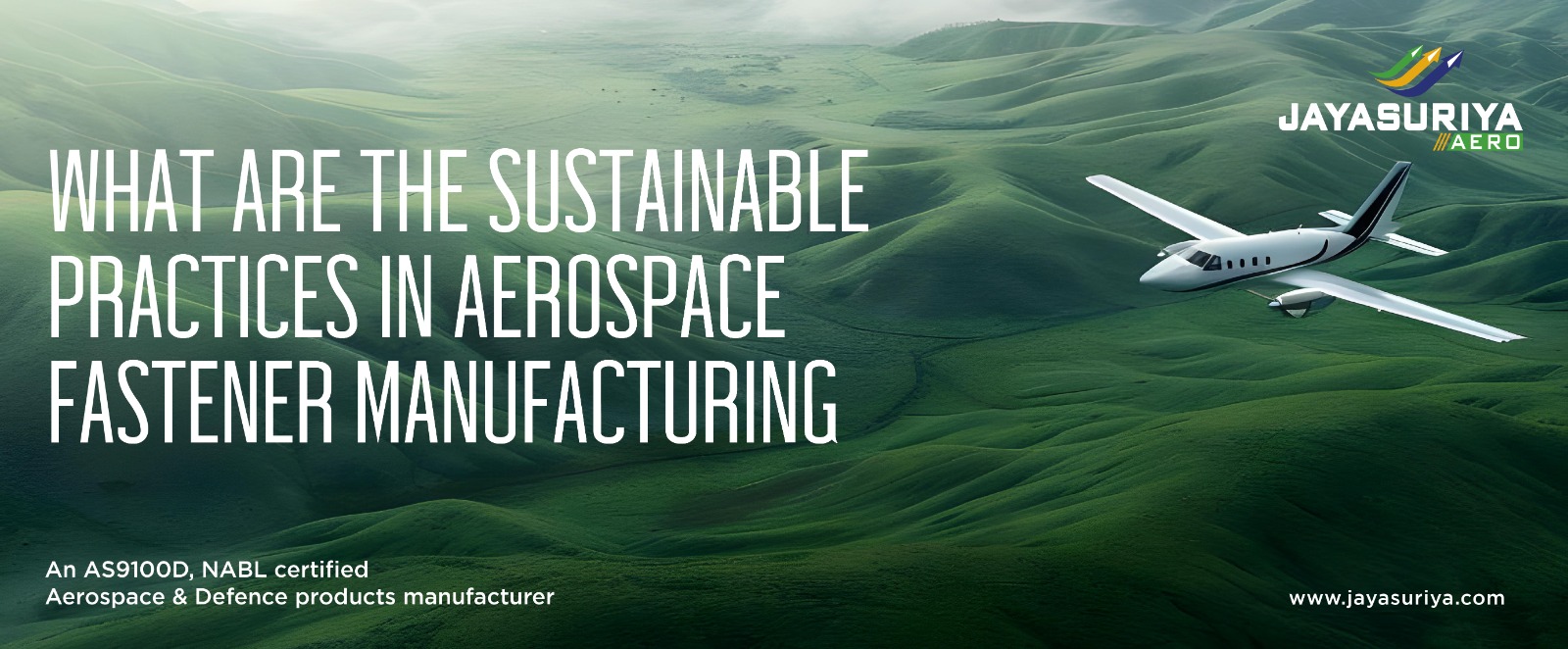 Practices in Aerospace Fastener Manufacturing